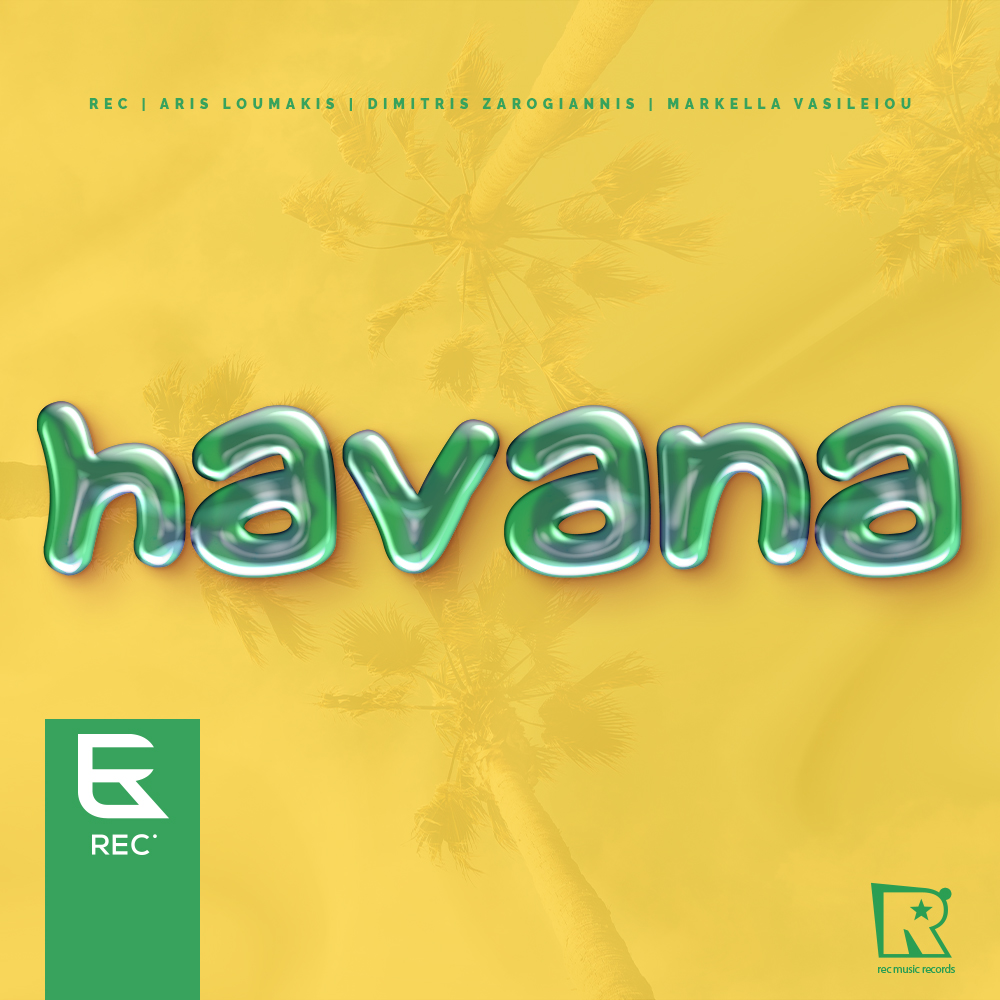 REC “Havana” : Αποκλειστικά από 06/06 στο Ρυθμό 89,2!