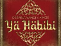 Δέσποινα Βανδή x Kings «Ya Habibi» : Αποκλειστικά από 27/03 στο Ρυθμό 89,2!